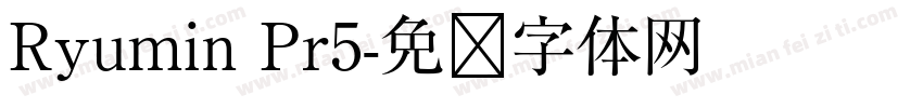 Ryumin Pr5字体转换